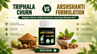 Triphala Churn VS Arshshanti Formulation: Regular Churn Aapki Aanto Ko Lazy Kyun Banata Hai?